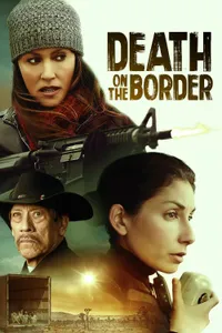 Death on the Border izle